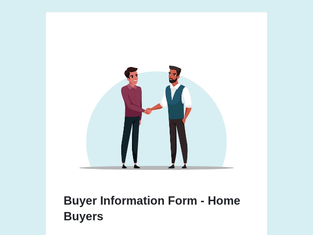 Buyer Information Form - Home Buyers