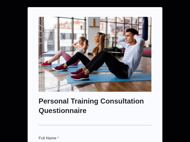 Personal Training Consultation Questionnaire