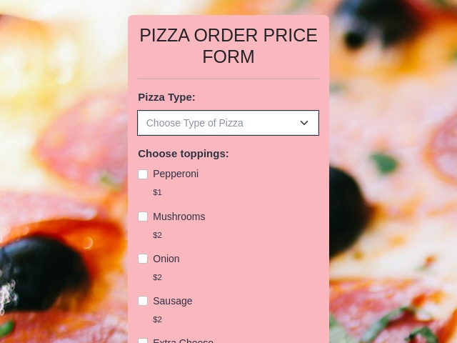 PIZZA ORDER PRICE FORM