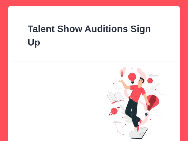 Talent Show Auditions Sign Up Form